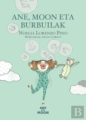 Ane, Moon Eta Burbuilak