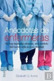 Anécdotas De Enfermeras