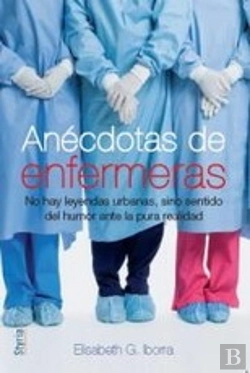 Bertrand.pt - Anécdotas De Enfermeras
