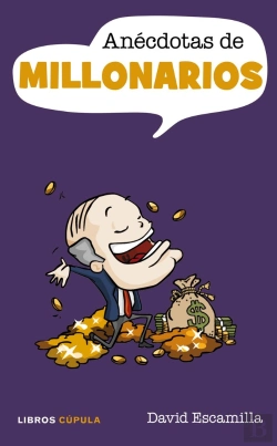 Bertrand.pt - Anécdotas De Millonarios