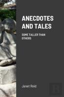 Anecdotes And Tales