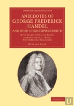 Bertrand.pt - Anecdotes Of George Frederick Handel, And John Christopher Smith