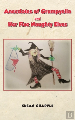 Bertrand.pt - Anecdotes Of Grumpyella And Her Five Naughty Elves
