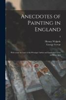 Anecdotes Of Painting In England