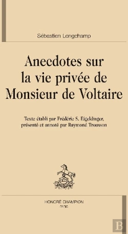 Bertrand.pt - Anecdotes Sur La Vie Privée De Monsieur De Voltaire