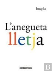 Aneguetta Lletja, L'