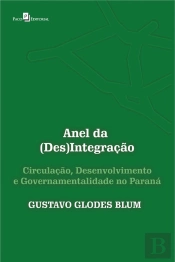 Anel Da (Des)Integração