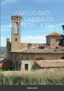 Anello And The Garibaldi Reunion - A Play