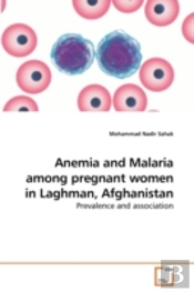 Anemia And Malaria Among Pregnant Women