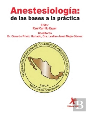 Anestesiología: De Las Bases A La Práctica