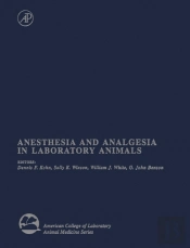 Anesthesia And Analgesia In Laboratory Animals