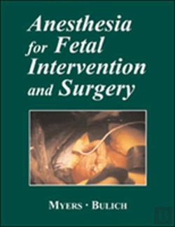 Bertrand.pt - Anesthesia For Fetal Intervention And Surgery