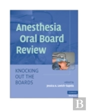 Anesthesia Oral Board Review