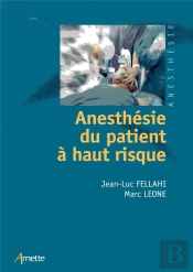 Anesthésie Du Patient À Haut Risque