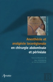 Anesthesie Et Analgesie Locoregionale En Chirurgie Abdominale Et Pereneale
