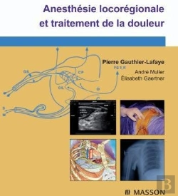 Bertrand.pt - Anesthésie Locorégionale Et Traitement De La Douleur (4e Édition)