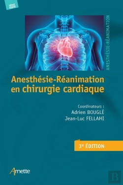Bertrand.pt - Anesthésie-Réanimation En Chirurgie Cardiaque (3e Édition)