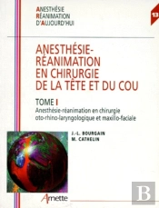 Anesthesie Reanimation En Chirurgie De La Tete Et Du Cou