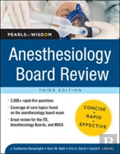 Anesthesiology Board Review Pearls Of Wisdom 3/E