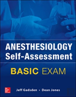 Bertrand.pt - Anesthesiology Self-Assessment And Board Review: Basic Exam
