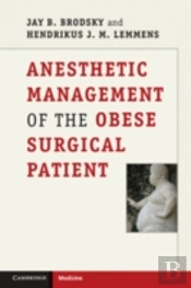 Anesthetic Management Of The Obese Surgical Patient