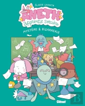 Aneth, Apprentie Sorcière Tome 3 : Mystère & Bizarrerie