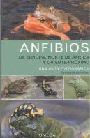 Anfibios De Europa, Norte De Africa Y Oriente Proximo