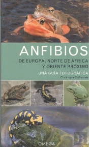 Anfibios De Europa, Norte De Africa Y Oriente Proximo