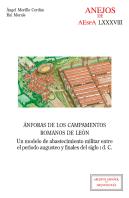 Ánforas De Los Campamentos Romanos De León : Un Modelo De Abastecimiento Militar Entre El Periodo Au