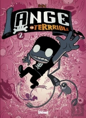 Ange Le Terrible T.2