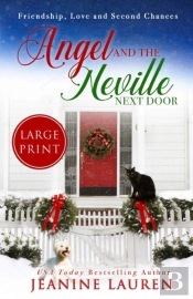 Angel And The Neville Next Door (Large Print Edition)