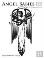 Angel Babies Iii:  Age Of Enlightenment