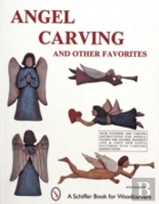 Angel Carving And Other Favorites