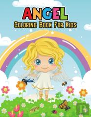 Angel Coloring Book For Kids