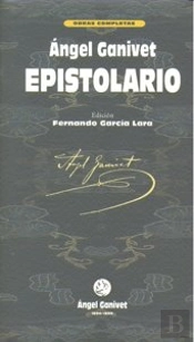 Angel Ganivet Epistolario O.C.