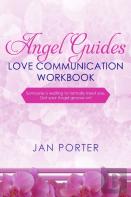 Angel Guides, Love Communication Workbook