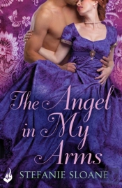 Angel In My Arms: Regency Rogues Book 2
