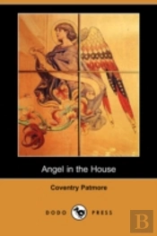 Angel In The House (Dodo Press)