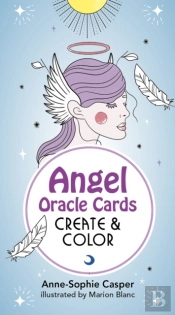 Angel Oracle Cards: Create And Color