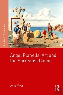 Bertrand.pt - Angel Planells' Art And The Surrealist Canon