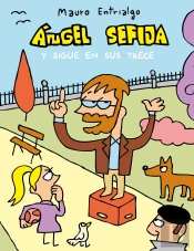 Ángel Sefija Y Sigue En Sus Trece
