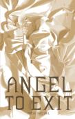Angel To Exit