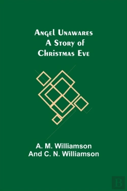 Bertrand.pt - Angel Unawares: A Story Of Christmas Eve