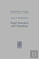 Angel Veneration And Christology