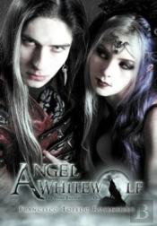 Angel Whitewolf: The Dark Enlightened One