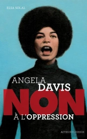 Angela Davis : 'Non À L'Oppression'