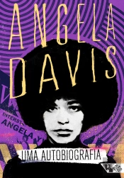 Angela Davis: Uma Autobiografia