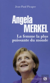 Angela Merkel La Tauliere De L'Europe