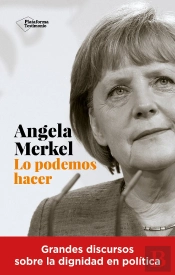 Angela Merkel Lo Podemos Hacer