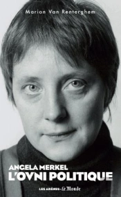 Angela Merkel, Un Destin